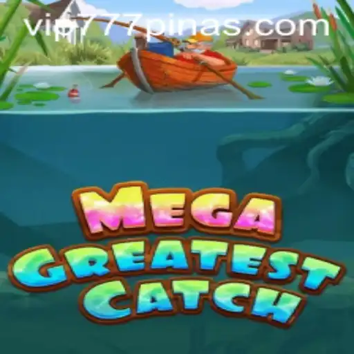 MegaGreatestCatch: Diving Deep into the Gaming Waters