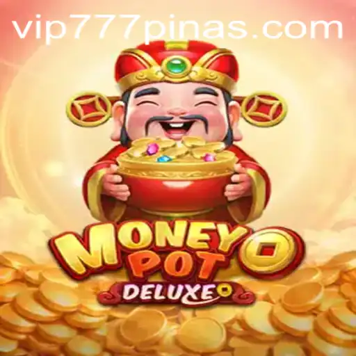Unveiling MoneyPotDELUXE: The Gaming Sensation with 777PINAS