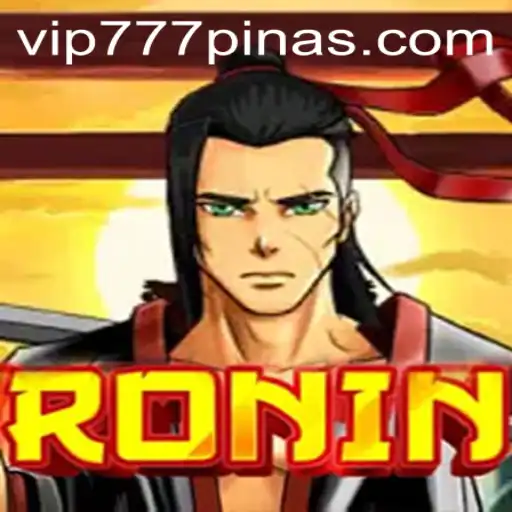 Exploring the Thrilling World of Ronin: An Innovative Game with 777PINAS
