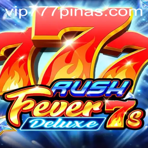Discover the Thrills of RushFever7sDeluxe: A Modern Slot Gaming Experience with 777PINAS